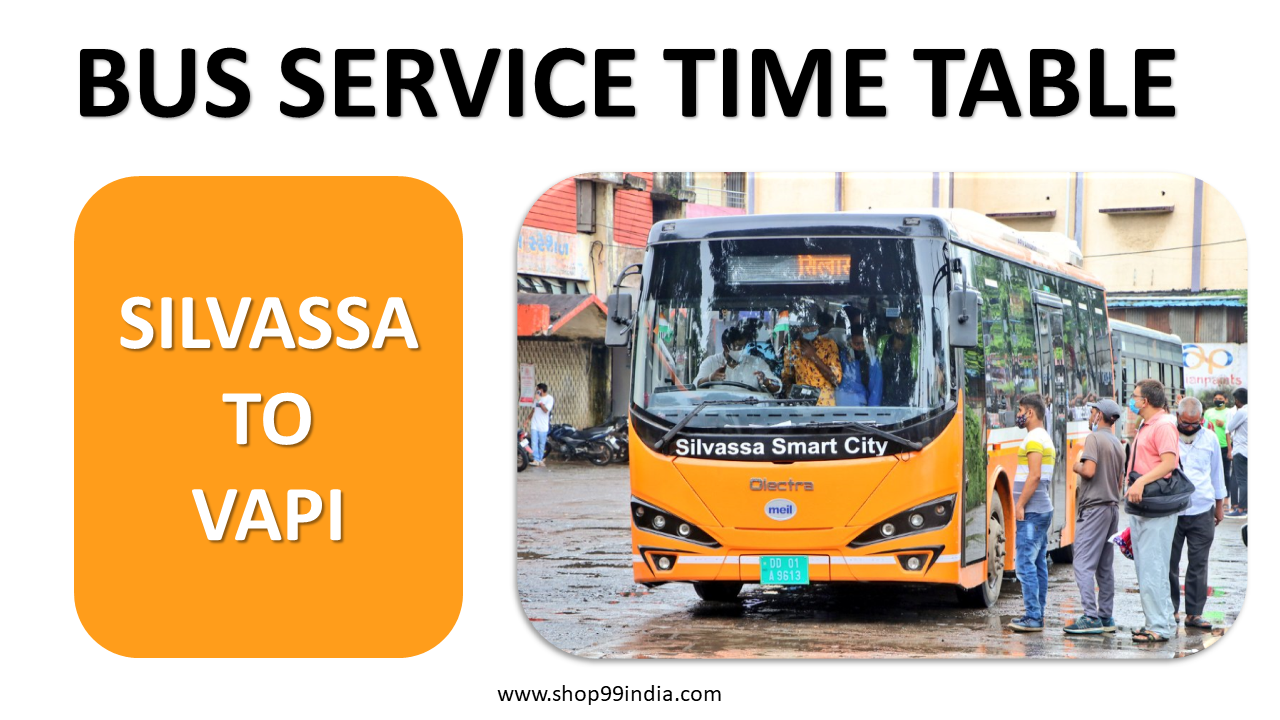 Silvassa to Vapi Bus Service Time Table